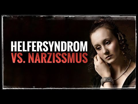 Helper syndrome vs. narcissism | Codependency