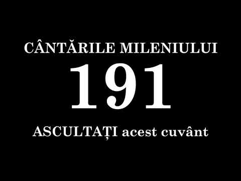 191 - ASCULTAŢI acest cuvânt