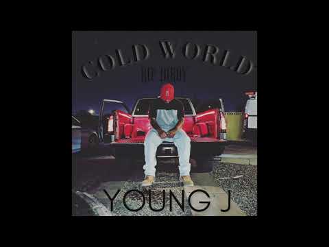 Cold World - Young J