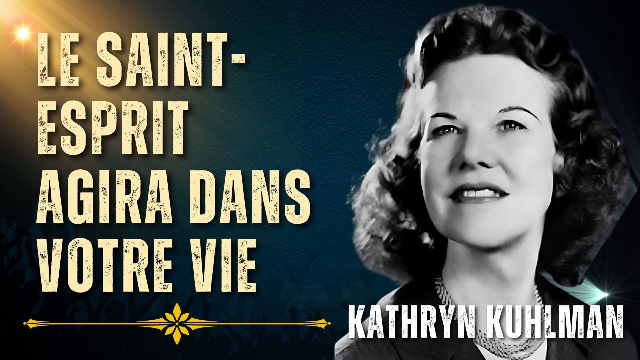 LE SECRET DU MINISTÈRE RÉVÉLÉ | LE SAINT-ESPRIT AGIRA DANS VOTRE VIE - KATHRYN KUHLMAN