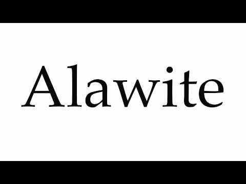 How to Pronounce Alawite