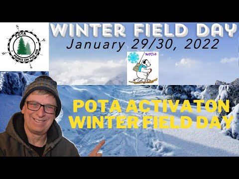 Winter Field Day 2022 and Parks on the Air Activation