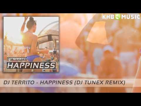 DJ Territo - Happiness (DJ Tunex Remix) Preview