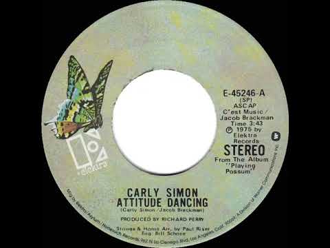 1975 HITS ARCHIVE: Attitude Dancing - Carly Simon (stereo 45)