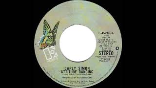 1975 HITS ARCHIVE: Attitude Dancing - Carly Simon (stereo 45)