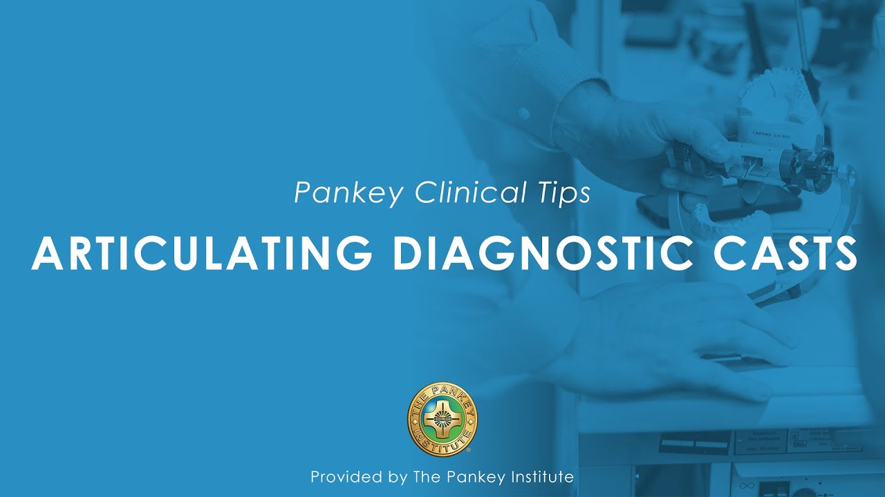 Articulating Diagnostics Casts provided by The Pankey Institute