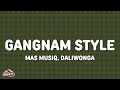Mas Musiq Daliwonga Gangnam Style Lyrics Ft Dj Maphorisa Kabza De Small