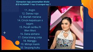 Download lagu KUMPULAN LAGU PENAMPILAN MUTIA DA7 DI D'ACADEMY 7 TOP 13 SAMPAI TOP 7 (part 2) mp3