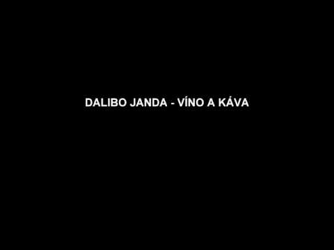 DALIBOR JANDA - VÍNO A KÁVA