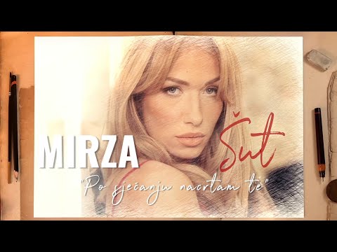 Mirza Sut - Po sjecanju nacrtam te (Official Video)