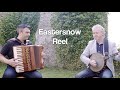 Eastersnow Reel | John Carty - banjo & Martin Tourish - accordion