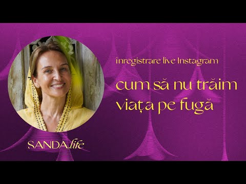 Cum să nu trăim viața pe fugă #Dezvoltare personală #Prezent#Motivație #calea spre interior