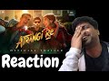 Atrangi Re Trailer Reaction | M.O.U | Mr Earphones BC_BotM