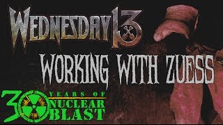 WEDNESDAY 13 - Working With Zuess (OFFICIAL INTERVIEW)