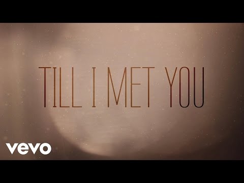 Laura Story - Till I Met You (Official Lyric Video)