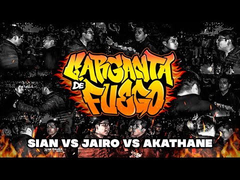 #SIAN VS #JAIRO VS #AKATHANE (OCTAVOS) // FECHA #4 GARGANTA DE FUEGO X RAPSODIA