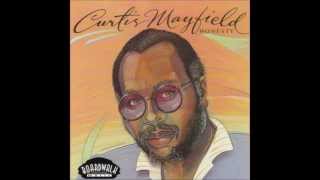 Curtis Mayfield - Give Me Your Love (Love Song) 1972