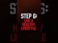 Step 6: Keep your bangin’ physique in shape