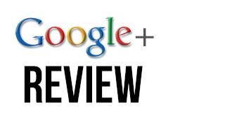 Google+ Review