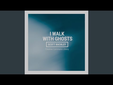 I Walk With Ghosts