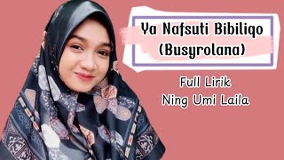 Download lagu YA NAFSUTI BIBILIQO/BUSYROLANA | SHOLAWAT VIRAL TERBARU NING UMI LAILA mp3 Download lagu YA NAFSUTI BIBILIQO/BUSYROLANA | SHOLAWAT VIRAL TERBARU NING UMI LAILA mp3