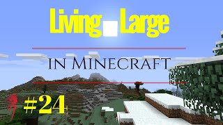 BARELY HOLDING ON | Living Large in Minecraft #24
