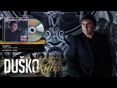Duško Kuliš - 20 Hitova (KOMPILACIJA - AUDIO 2010)