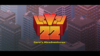 Level 22 Garys Misadventures
