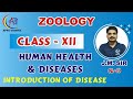 HUMAN HEALTH AND DISEASE 01 INTRO OF DISEASE ENGLISH CLASS 12 NEET APNIVIDHYA JM SIR