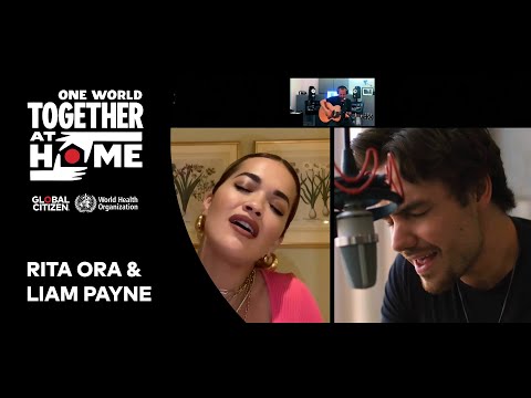 Rita Ora & Liam Payne Perform "For You" | One World: Together At Home