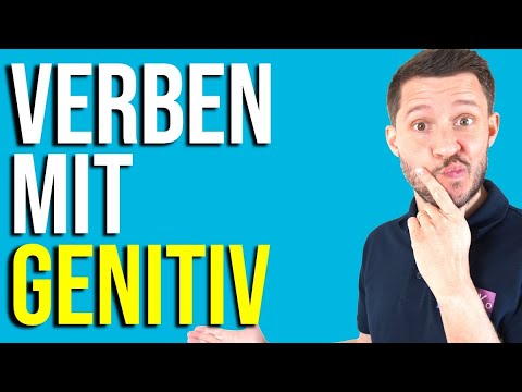 25 Verben mit Genitiv - Welche Verben fordern ein Genitivobjekt?
