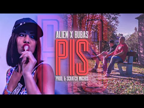 ALIEN x BUBAS - PiS prod. & scratch MICHOS
