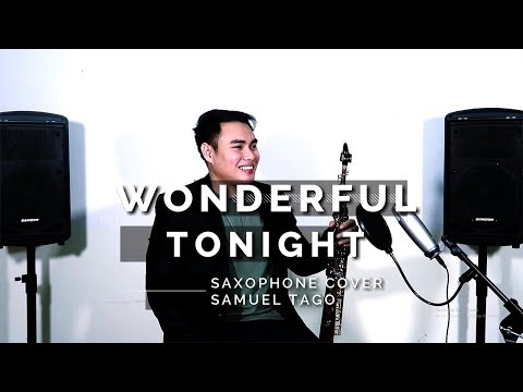 Wonderful Tonight - Eric Clapton (Saxophone Cover) Samuel Tago