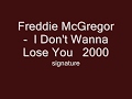 Freddie McGregor    I Don't Wanna Lose You   2000