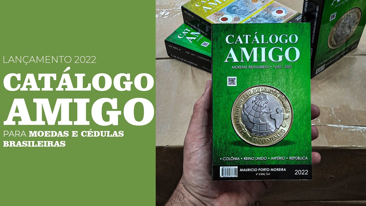 Lançamento 2022 Catálogo Amigo para Moedas e Cédulas Brasileiras
