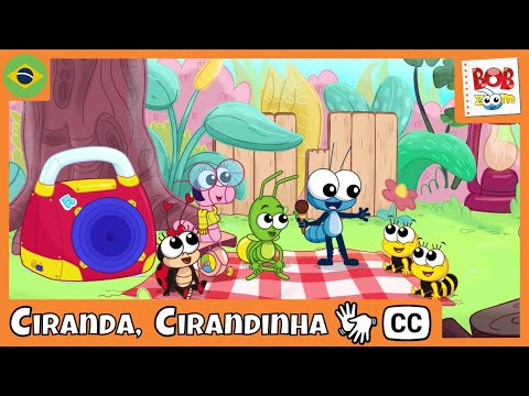 [LIBRAS] Ciranda, Cirandinha | Bob Zoom | Vídeo Infantil Musical Oficial