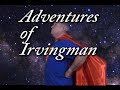 Adventures Of Irvingman Superman Season 6 Episode 12 The Perils Of Superman