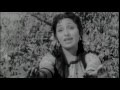 Lata Mangeshkar - Jiya Le Gayo Ji Mora Sanwaria - Anpadh (1962)