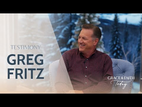 Greg Fritz: Testimony – Grace & Faith Today (S2E61) - Gospel Ministers, Public Figures, Testimonies - Gospel Truth Network