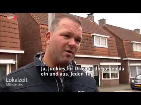 Glanerbrug(NL): Ein holländisches Dorf in Angst - Drogentourismus