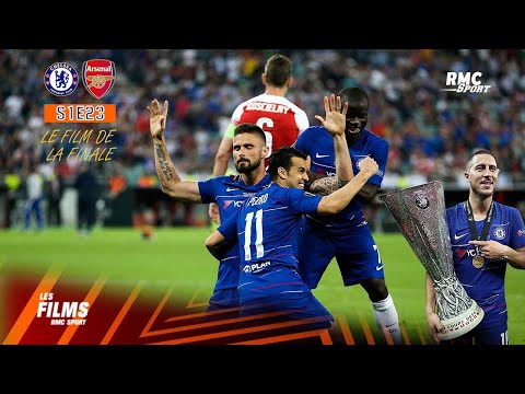 Chelsea-Arsenal (S01E23) : Le film RMC Sport de la finale d'Europa League 2019