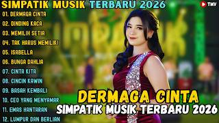 Download lagu DERMAGA CINTA - DINDING KACA - MEMILIH SETIA || SIMPATIK MUSIK ALBUM TERBARU 2026 mp3 Download lagu DERMAGA CINTA - DINDING KACA - MEMILIH SETIA || SIMPATIK MUSIK ALBUM TERBARU 2026 mp3