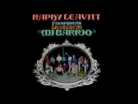 Raphy Leavitt y La Selecta - Y Vuelvo A Fallar