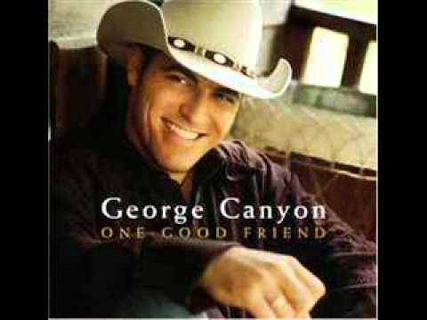 George Canyon I want you to live with lyrics