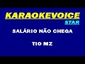 SALÁRIO NÃO CHEGA Tio Mz Karaoke