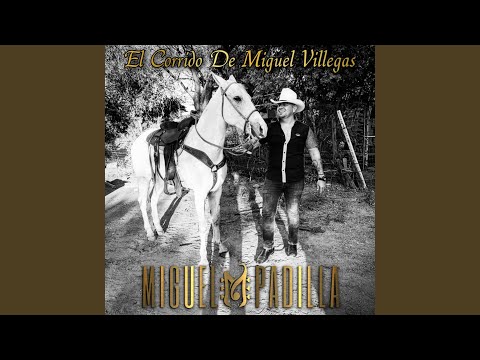 El Corrido de Miguel Villegas