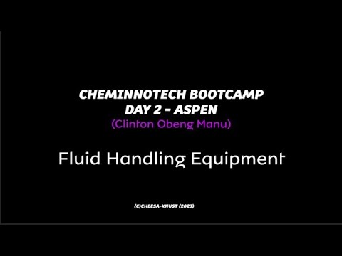 DAY 2 - Fluid Handling Equipment - ASPEN PLUS (CIT BOOTCAMP)