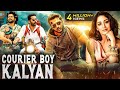 Courier Boy Kalyan New Release South Indian Movie In Hindi Hindi Dubbed Movie In 2025 South
