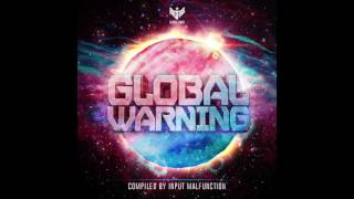 Global Warning, Vol. 1 compiled by Input Malfunction (Teaser)