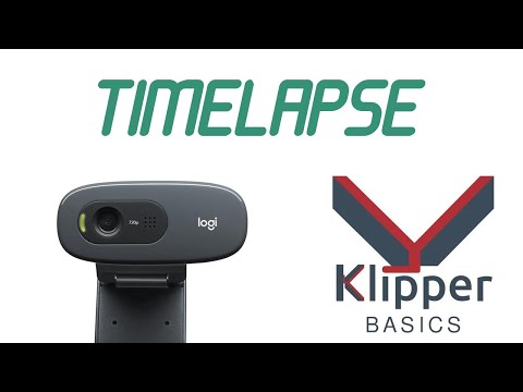 Klipper Basics - Timelapse Easy Mode (2023)